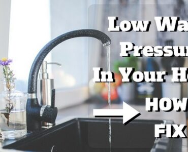 Featured of How to Fix Low Water Pressure in House