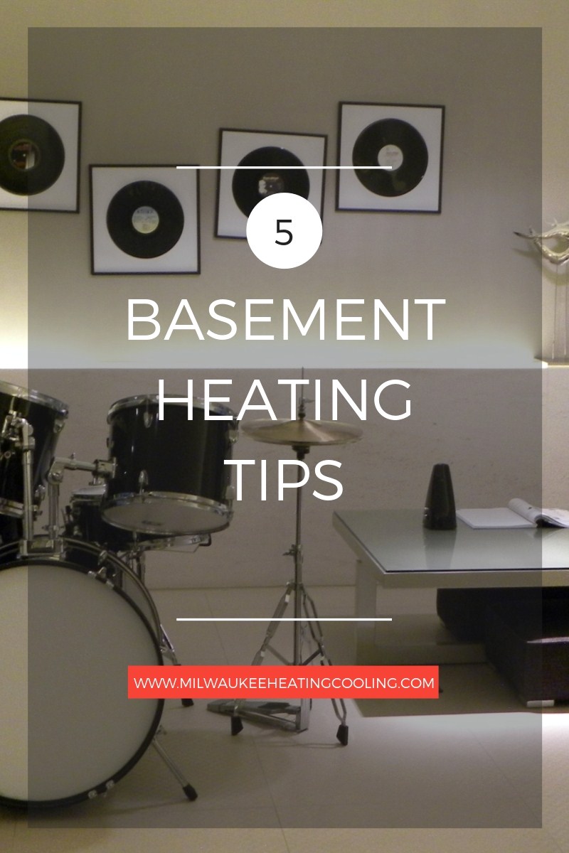 Featured of Chill in the Basement? Check Out Some Basement Heating Tips