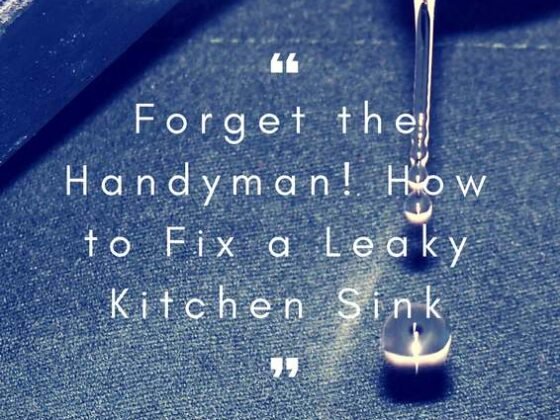 Featured of How to Fix a Leaky Kitchen Sink, Forget the Handyman!