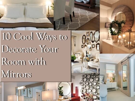 Featured of 10 Cool Ways to Decorate Your Room with Mirrors