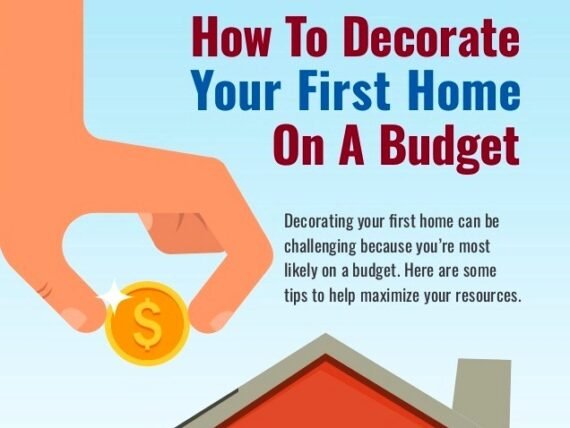 How to Decorate Your First Home on a Budget • [Infographic]