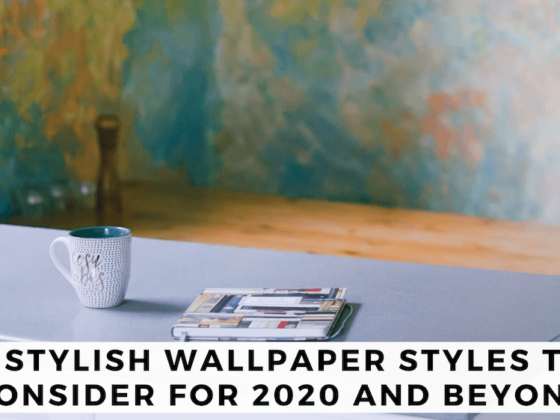 Featured image - 7 Stylish Wallpaper Styles to Consider for 2020 and Beyond