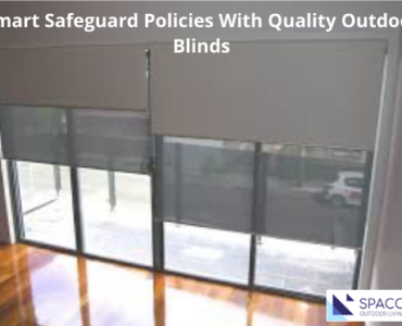 Featured image - Smart Safeguard Policies with Quality Outdoor Blinds