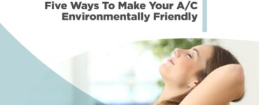 featured image - Five Ways to Make Your AC Environmental Friendly