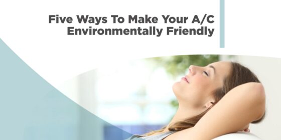 featured image - Five Ways to Make Your AC Environmental Friendly