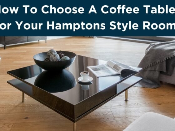 featured image - How to Choose a Coffee Table for Your Hamptons Style Room