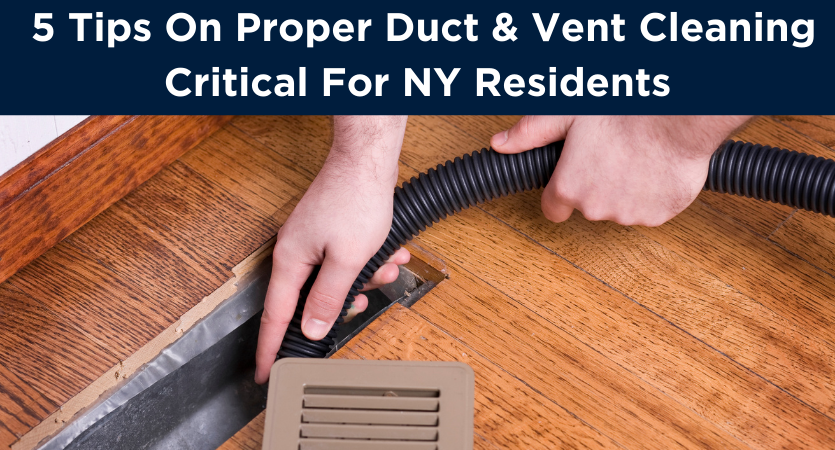 featured image - 5 Tips on Proper Duct & Vent Cleaning Critical for NY Residents